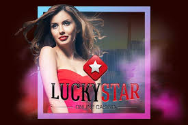 Discover the Wonders of Lucky Star Casino App Discover the Wonders of Lucky Star Casino App